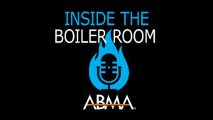 ABMA Podcast Inside the Boiler Room